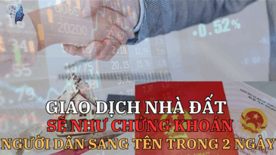 Giao dịch nhà đất sẽ như chứng khoán: Người dân sang tên trong 2 ngày
