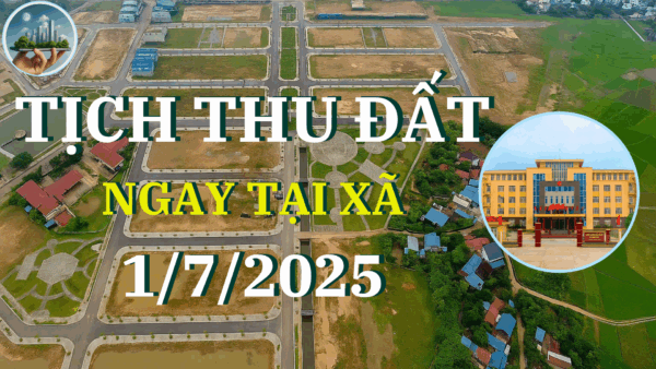 Từ 1/7/2025, một sự thay đổi rất lớn về đất đai sẽ bắt đầu: UBND cấp xã lần đầu tiên được quyền thu hồi đất hàng loạt!