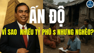 VÌ SAO ẤN ĐỘ NHIỀU TỶ PHÚ $ NHƯNG NGHÈO?