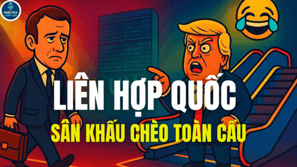LIÊN HỢP QUỐC – SÂN KHẤU CHÈO TOÀN CẦU