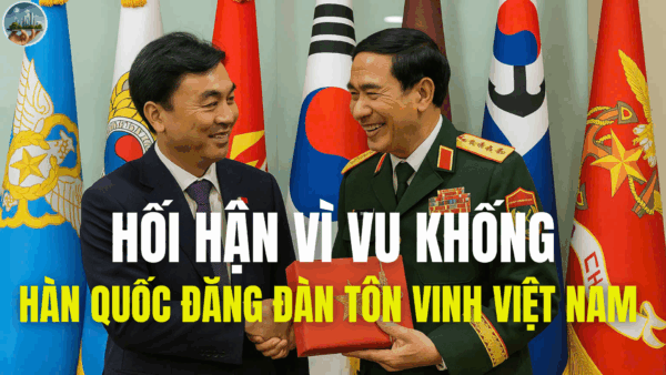 HỐI HẬN VÌ VU KHỐNG, HÀN QUỐC ĐĂNG ĐÀN TÔN VINH VIỆT NAM