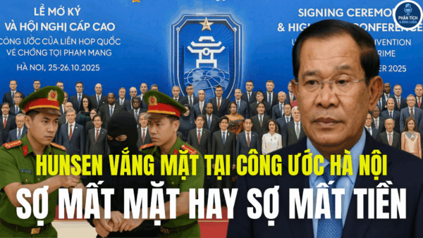 HUNSEN VẮNG MẶT TẠI CÔNG ƯỚC HÀ NỘI, SỢ MẤT MẶT HAY SỢ MẤT TIỀN