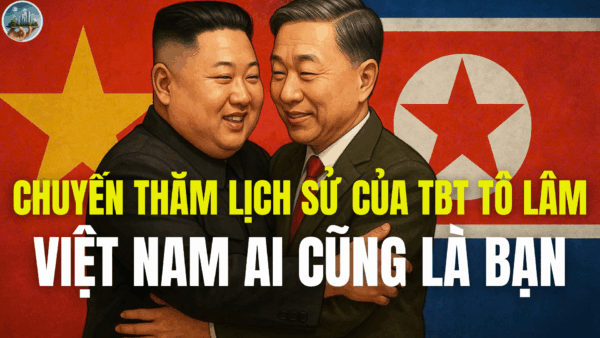 CHUYẾN THĂM LỊCH SỬ CỦA TBT TÔ LÂM, VIỆT NAM AI CŨNG LÀ BẠN