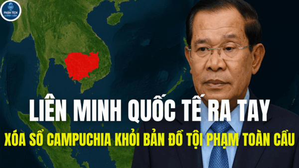 LIÊN MINH QUỐC TẾ RA TAY, XÓA SỔ CAMPUCHIA KHỎI BẢN ĐỒ TỘI PHẠM TOÀN CẦU