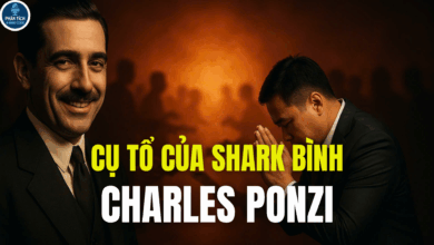 CỤ TỔ CỦA SHARK BÌNH-CHARLES PONZI