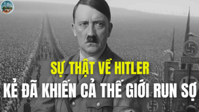 SỰ THẬT VỀ HITLER, KẺ ĐÃ KHIẾN CẢ THẾ GIỚI RUN SỢ