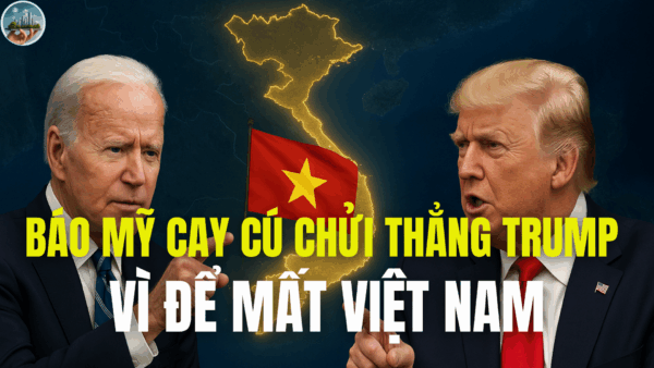 BÁO MỸ CAY CÚ CHỬI THẲNG TRUMP VÌ ĐỂ MẤT VIỆT NAM