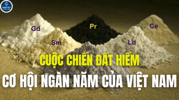 CUỘC CHIẾN ĐẤT HIẾM, CƠ HỘI NGÀN NĂM CỦA VIỆT NAM