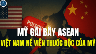 MỸ GÀI BẪY ASEAN, VIỆT NAM NÉ VIÊN THUỐC ĐỘC CỦA MỸ