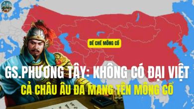 GS.PHƯƠNG TÂY: KHÔNG CÓ ĐẠI VIỆT CẢ CHÂU ÂU ĐÃ MANG TÊN MÔNG CỔ