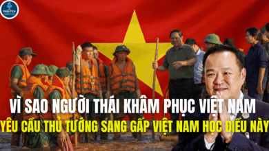 NGƯỜI THÁI KHÂM PHỤC VIỆT NAM, YÊU CẦU THỦ TƯỚNG SANG GẤP VIỆT NAM HỌC ĐIỀU NÀY