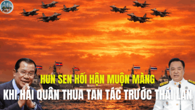 HUN SEN HỐI HẬN MUỘN MÀNG, KHI HẢI QUÂN THUA TAN TÁC TRƯỚC THÁI LAN