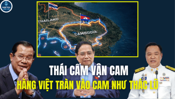 THÁI CẤM VẬN CAM, HÀNG VIỆT TRÀN VÀO CAM NHƯ THÁC LŨ