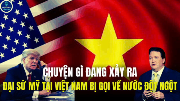 NÓNG! TRUMP BẤT NGỜ GỌI ĐẠI SỨ MỸ TẠI VIỆT NAM & HÀNG LOẠT NƯỚC VỀ MỸ – CÓ BIẾN LỚN